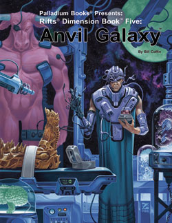 Rifts Dimension Book 5, Anvil Galaxy