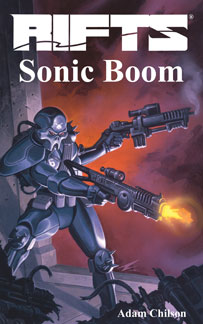 Rifts Novel: Sonic Boom (backorder)