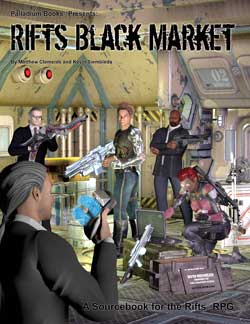 Rifts® Black Market™ (backorder)