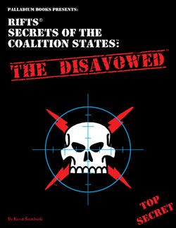 Rifts Secrets of the Coalition States: The Disavowed (pre-order)
