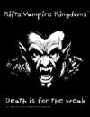 Vampire Kingdoms  Death is for the Weak T-Shirt - Medium