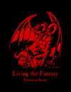 Living the Fantasy T-Shirt - Extra Large