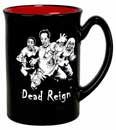 Dead Reign 16 Ounce Coffee Mug